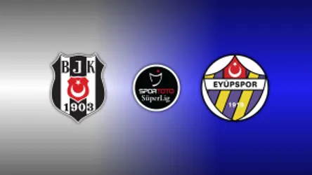 Besiktas vs. Eyupspor